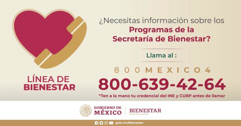 La Secretaría de Bienestar pone en marcha la Línea del Bienestar 800 63 94 264 para aclarar dudas de las Pensiones para el Bienestar de las Personas Adultas Mayores y Personas con Discapacidad