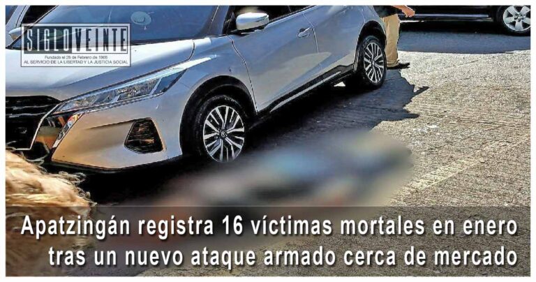 Apatzingán registra 16 víctimas mortales en enero tras un nuevo ataque armado cerca de mercado