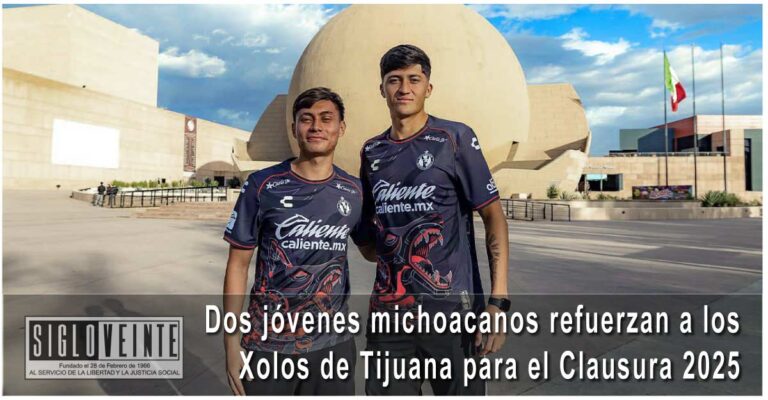 Dos jóvenes michoacanos refuerzan a los Xolos de Tijuana para el Clausura 2025