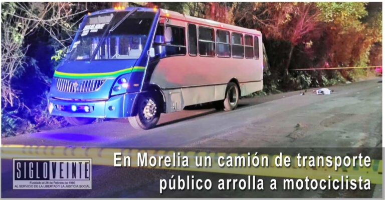 En Morelia un camión de transporte público arrolla a motociclista