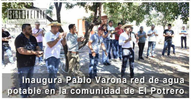 Inaugura Pablo Varona red de agua potable en la comunidad de El Potrero