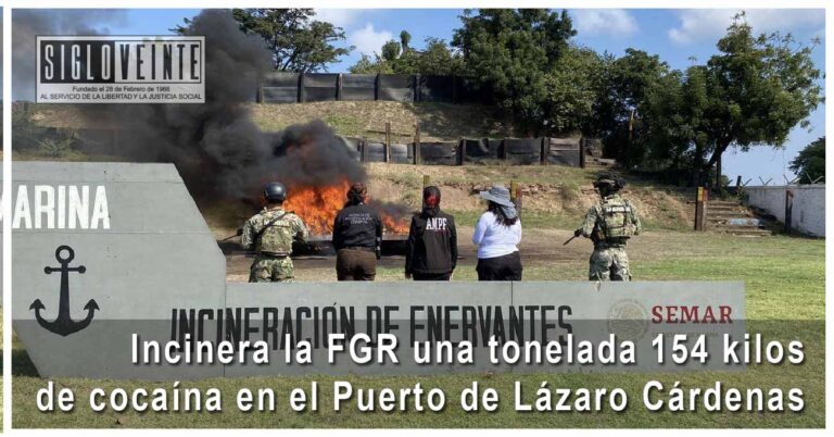 Incinera la FGR una tonelada 154 kilos de cocaína en el Puerto de Lázaro Cárdenas