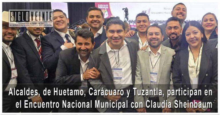 Más de dos mil alcaldes, entre ellos los de Huetamo, Carácuaro y Tuzantla, participan en el Encuentro Nacional Municipal con Claudia Sheinbaum