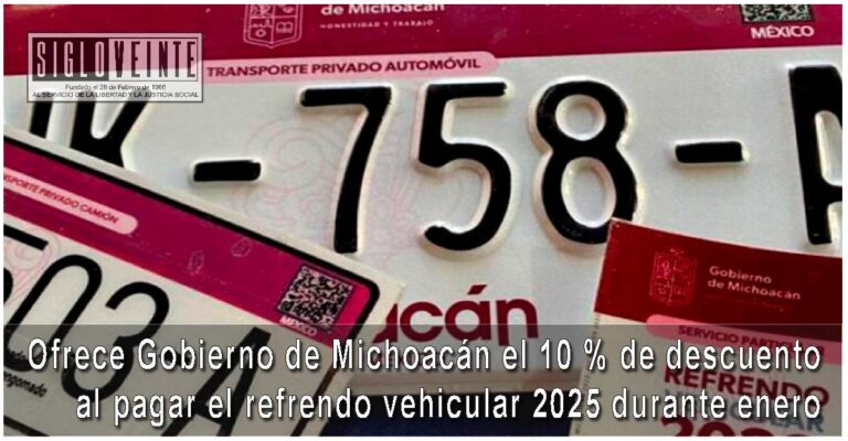 Ofrece Gobierno de Michoacán el 10 % de descuento al pagar el refrendo vehicular 2025 durante enero