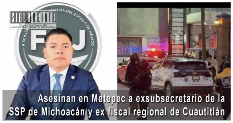 Asesinan en Metepec a exsubsecretario de la SSP de Michoacán y ex fiscal regional de Cuautitlán, estaba bajo investigación