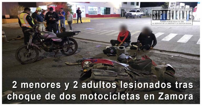 2 menores y 2 adultos lesionados tras choque de dos motocicletas en Zamora