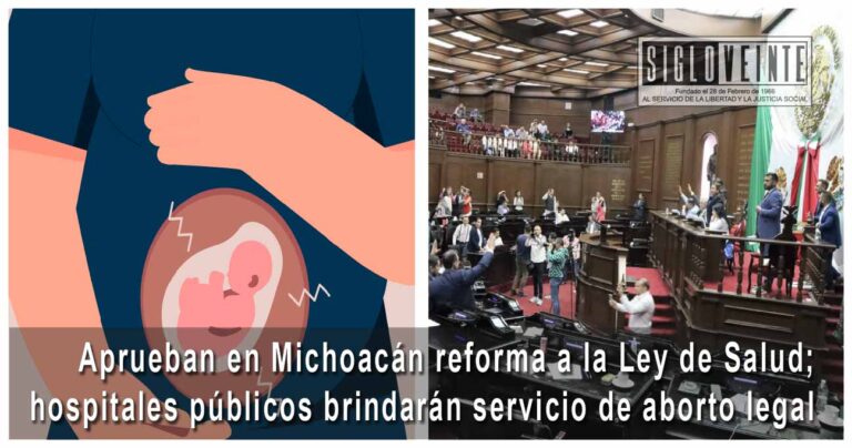 Aprueban en Michoacán reforma a la Ley de Salud; hospitales públicos brindarán servicio de aborto legal