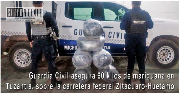Guardia Civil asegura 60 kilos de mariguana en Tuzantla, sobre la carretera federal Zitácuaro-Huetamo