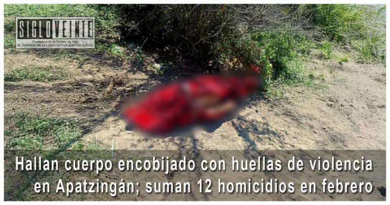 Hallan cuerpo encobijado con huellas de violencia en Apatzingán; suman 12 homicidios en febrero