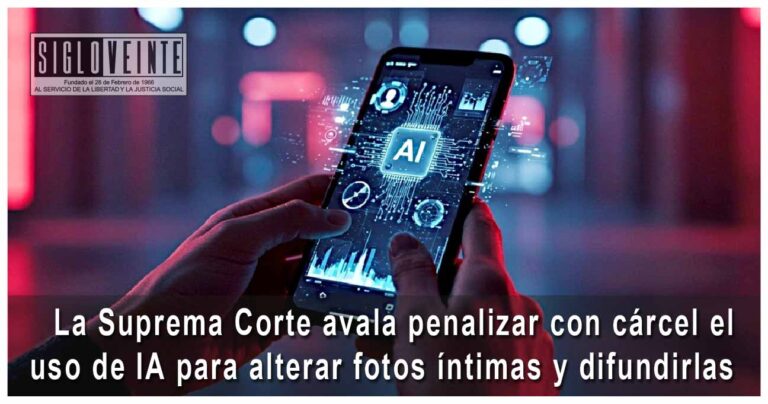 La Suprema Corte avala penalizar con cárcel el uso de IA para alterar fotos íntimas y difundirlas