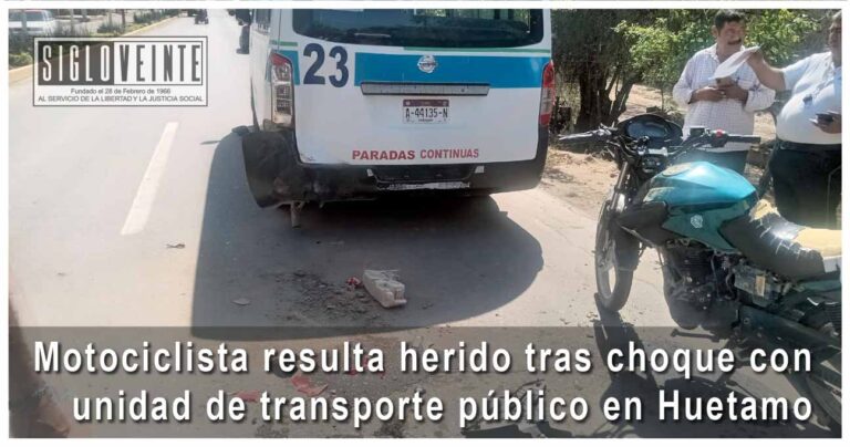 Motociclista resulta herido tras choque con unidad de transporte público en Huetamo