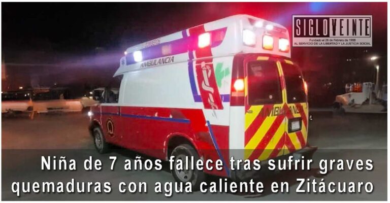 Niña de 7 años fallece tras sufrir graves quemaduras con agua caliente en Zitácuaro