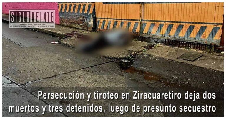 Persecución y tiroteo en Ziracuaretiro deja dos muertos y tres detenidos, luego de presunto secuestro
