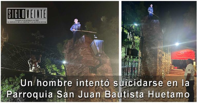 Un hombre intentó suicidarse en la Parroquia San Juan Bautista Huetamo
