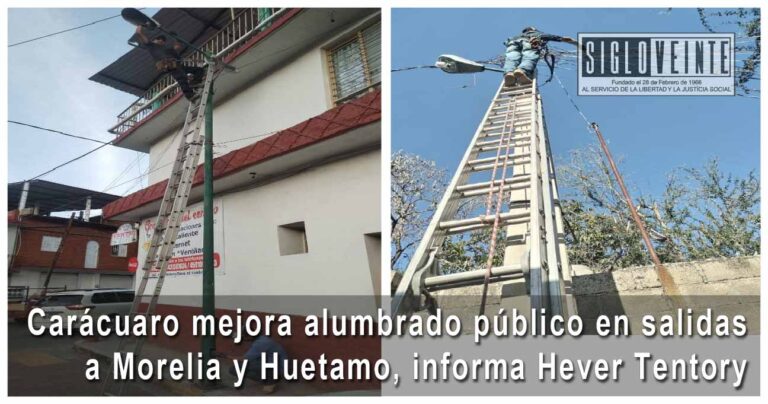Carácuaro mejora alumbrado público en salidas a Morelia y Huetamo, informa Hever Tentory