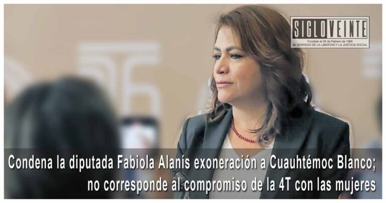Condena la diputada Fabiola Alanís exoneración a Cuauhtémoc Blanco; no corresponde al compromiso de la 4T con las mujeres
