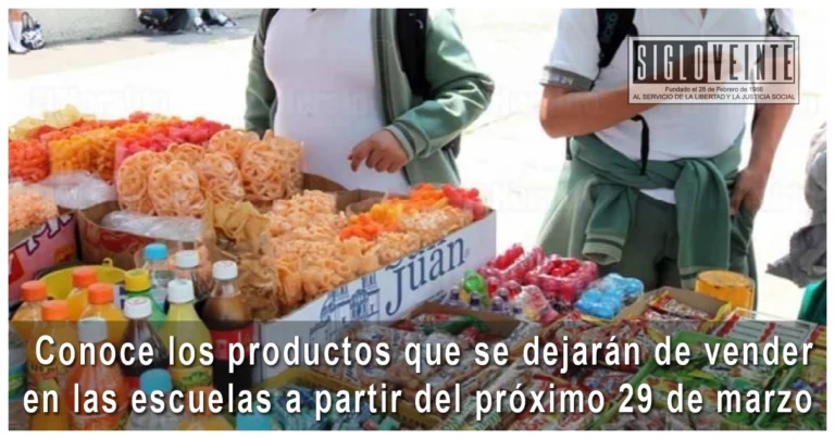 Conoce los productos que se dejarán de vender en las escuelas a partir del próximo 29 de marzo