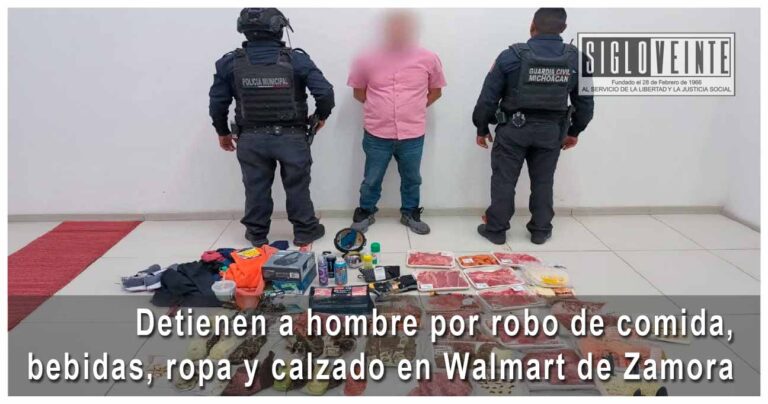 Detienen a hombre por robo de comida, bebidas, ropa y calzado en Walmart de Zamora