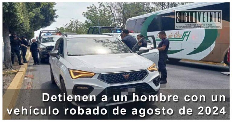Detienen a un hombre con un vehículo robado de agosto de 2024