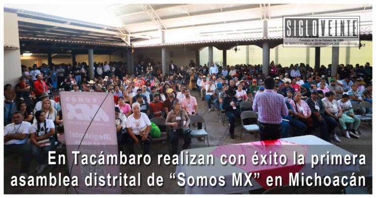 En Tacámbaro realizan con éxito la primera asamblea distrital de Somos MX en Michoacán