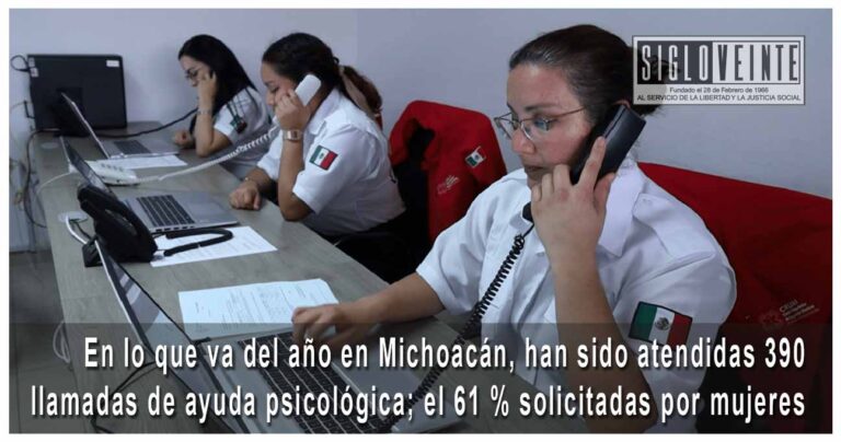En lo que va del año en Michoacán, han sido atendidas 390 llamadas de ayuda psicológica; el 61 % solicitadas por mujeres