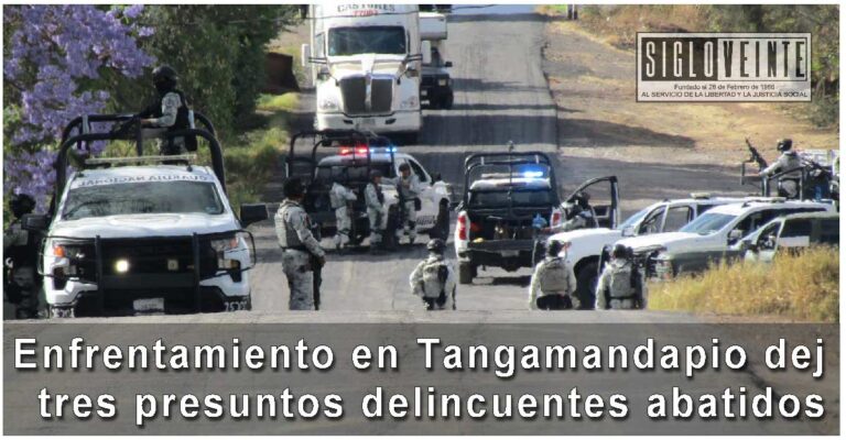 Enfrentamiento en Tangamandapio deja tres presuntos delincuentes abatidos