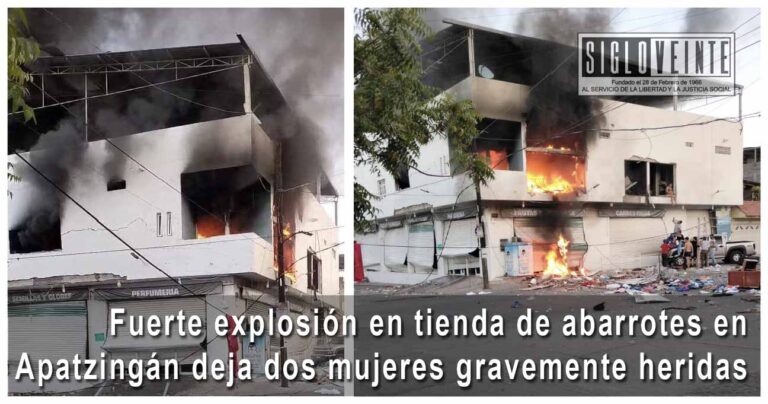 Fuerte explosión en tienda de abarrotes en Apatzingán deja dos mujeres gravemente heridas