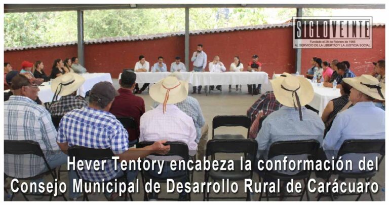 Hever Tentory encabeza la conformación del Consejo Municipal de Desarrollo Rural de Carácuaro