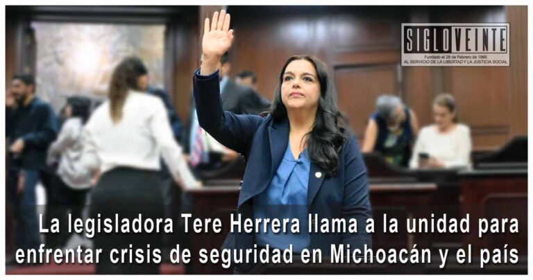 La legisladora Tere Herrera llama a la unidad para enfrentar crisis de seguridad en Michoacán y el país