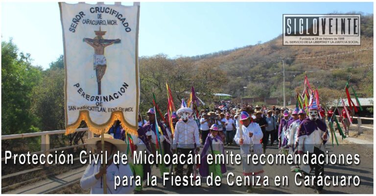 Protección Civil de Michoacán emite recomendaciones para la Fiesta de Ceniza en Carácuaro