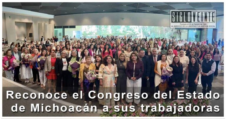 Reconoce el Congreso del Estado de Michoacán a sus trabajadoras