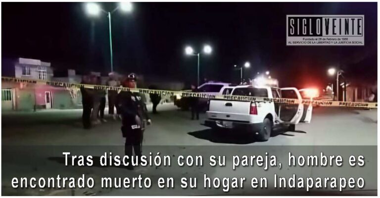 Tras discusión con su pareja, hombre es encontrado muerto en su hogar en Indaparapeo
