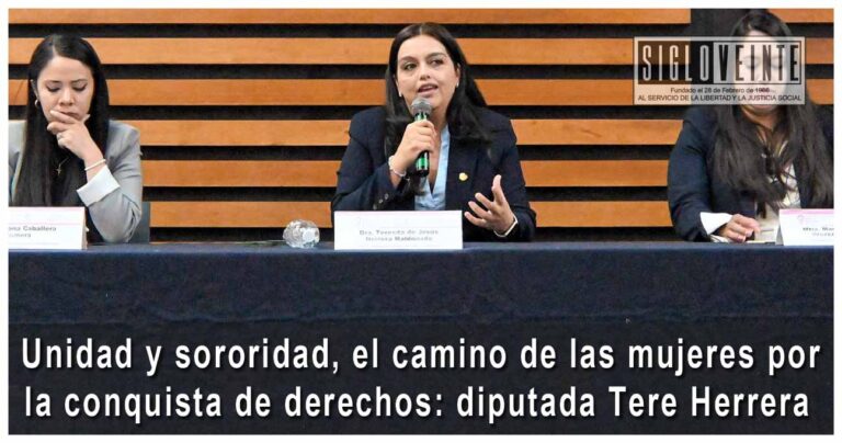 Unidad y sororidad, el camino de las mujeres por la conquista de derechos: diputada Tere Herrera