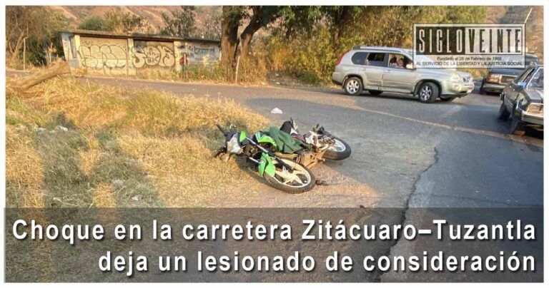 Choque en la carretera Zitácuaro–Tuzantla deja un lesionado de consideración