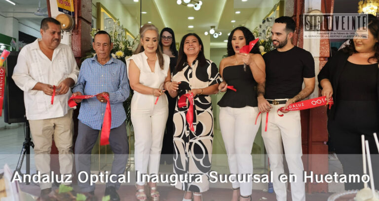 Andaluz Optical Inaugura Sucursal en Huetamo