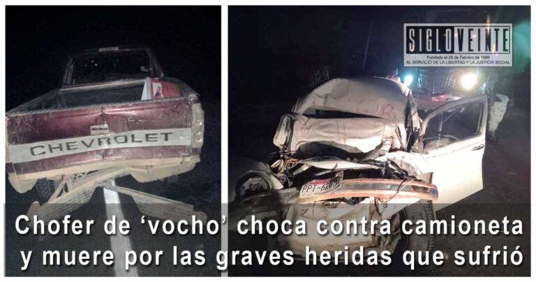 En Huetamo, chofer de ‘vocho’ choca contra camioneta y muere por las graves heridas que sufrió