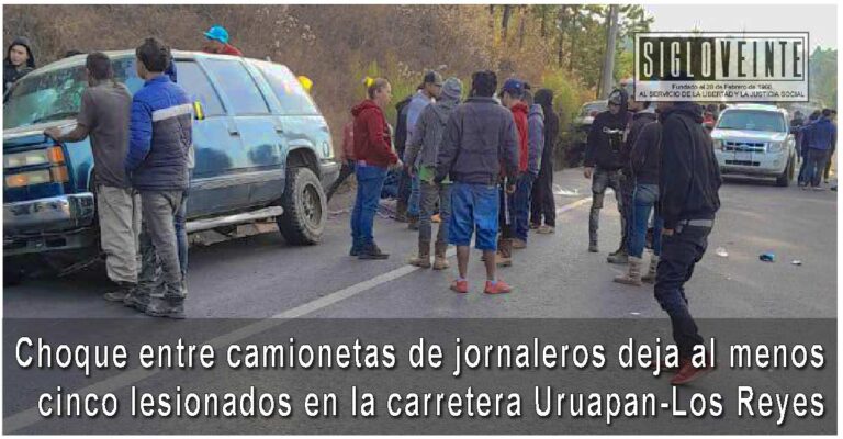 Choque entre camionetas de jornaleros deja al menos cinco lesionados en la carretera Uruapan-Los Reyes