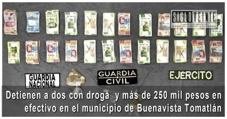 Detienen a dos con droga  y más de 250 mil pesos en efectivo en el municipio de Buenavista Tomatlán