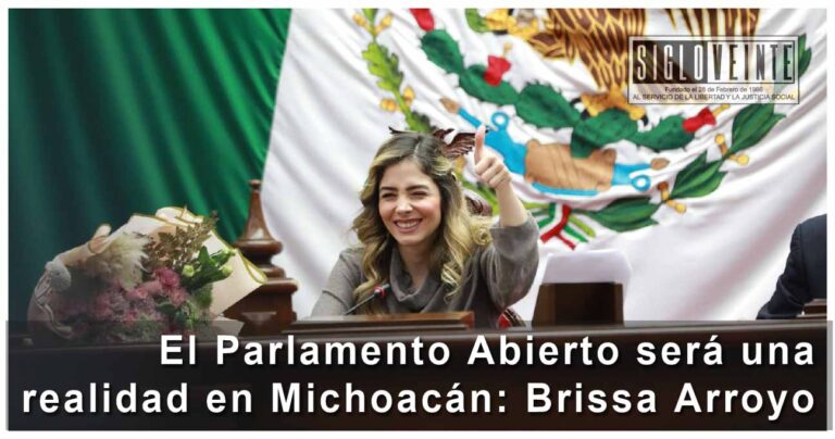 El Parlamento Abierto será una realidad en Michoacán: Brissa Arroyo