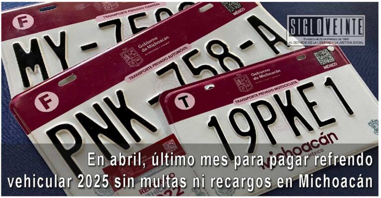 En abril, último mes para pagar refrendo vehicular 2025 sin multas ni recargos en Michoacán