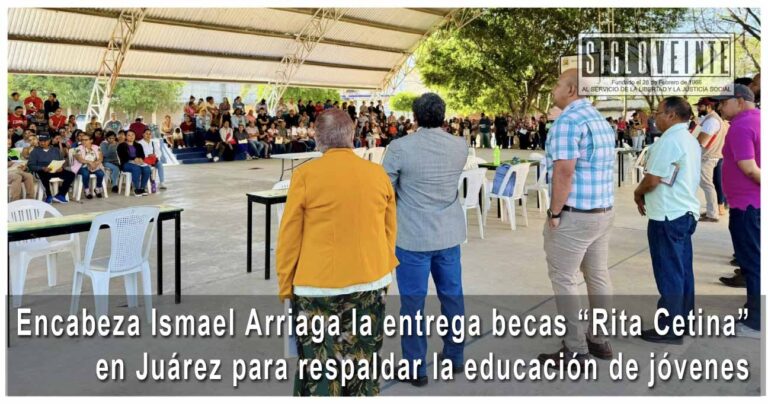 Encabeza Ismael Arriaga la entrega becas “Rita Cetina” en Juárez para respaldar la educación de jóvenes