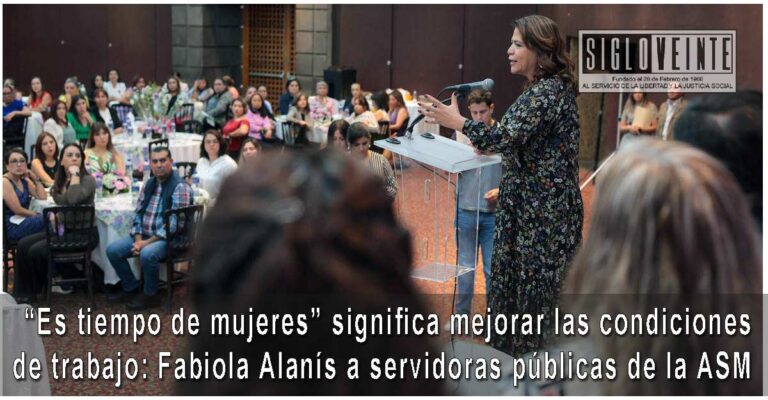 “Es tiempo de mujeres” significa mejorar las condiciones de trabajo: Fabiola Alanís a servidoras públicas de la ASM