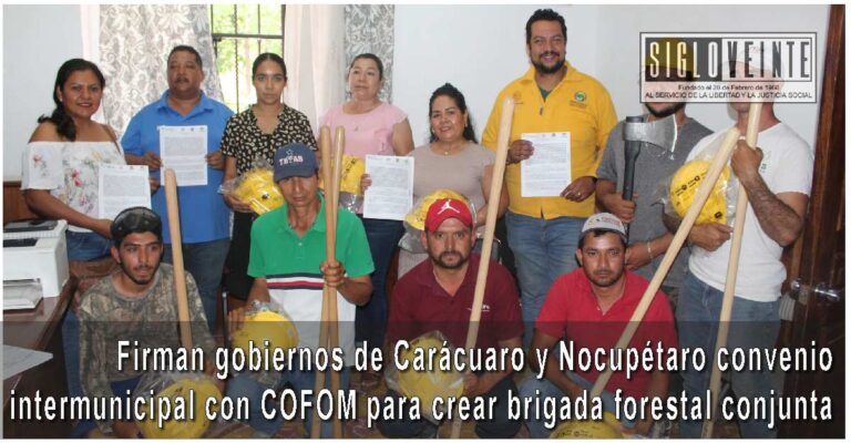 Firman gobiernos de Carácuaro y Nocupétaro convenio intermunicipal con COFOM para crear brigada forestal conjunta