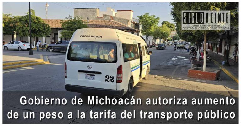 Gobierno de Michoacán autoriza aumento de un peso a la tarifa del transporte público