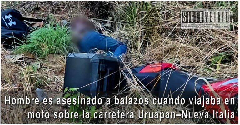 Hombre es asesinado a balazos cuando viajaba en motocicleta sobre la carretera Uruapan–Nueva Italia