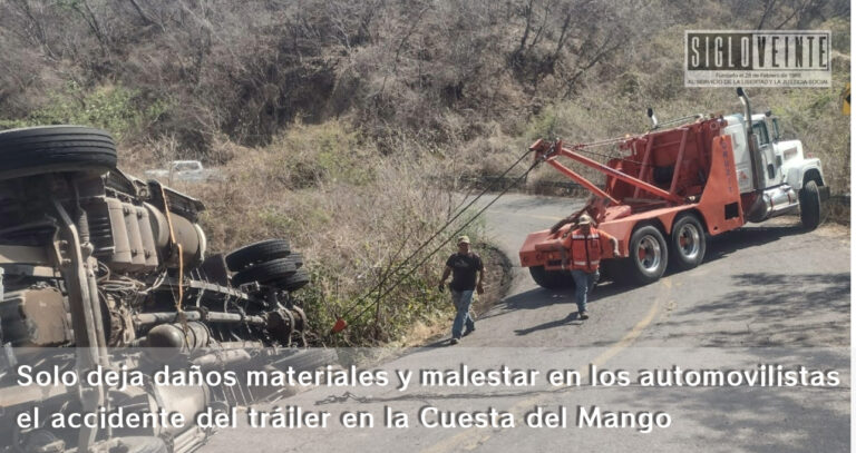 Solo deja daños materiales y malestar en los automovilistas el accidente del tráiler en la Cuesta del Mango