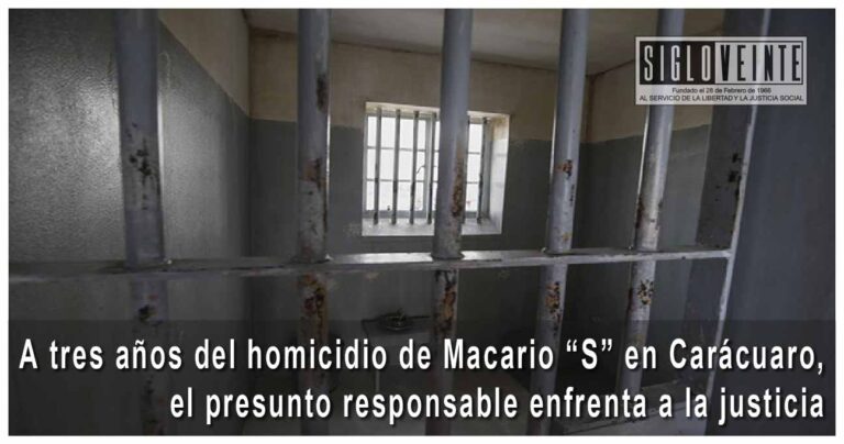 A tres años del homicidio de Macario S en Carácuaro, el presunto responsable enfrenta a la justicia