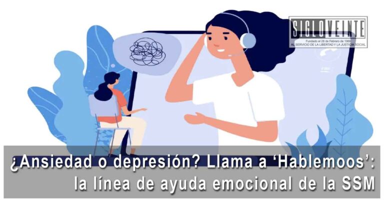 ¿Ansiedad o depresión? Llama a ‘Hablemoos’: la línea de ayuda emocional de la SSM