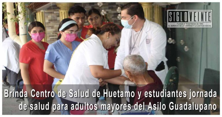 Brinda Centro de Salud de Huetamo y estudiantes jornada de salud para adultos mayores del Asilo Guadalupano