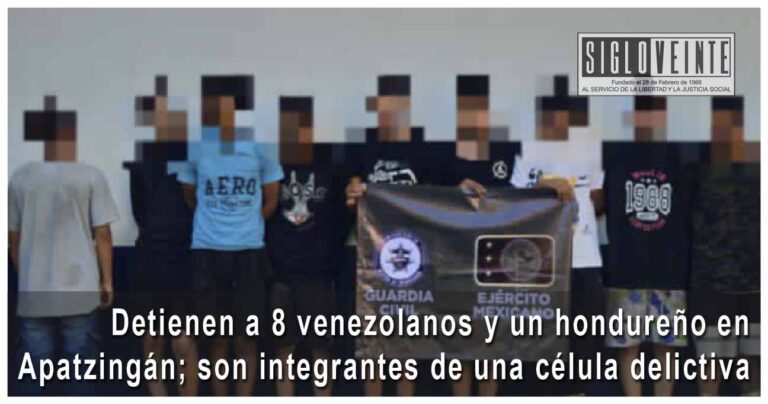 Detienen a 8 venezolanos y un hondureño en Apatzingán; son integrantes de una célula delictiva